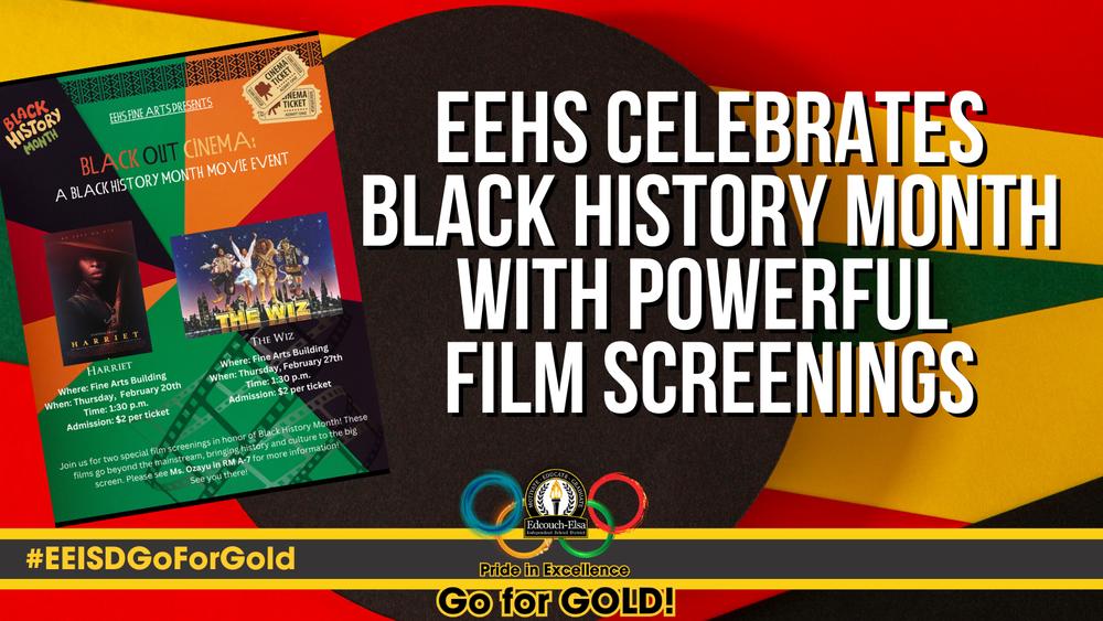 EEHS Celebrates Black History Month with <b>Powerful Film</b> Screenings ...